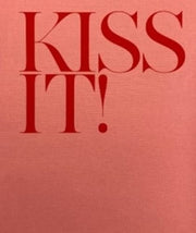 Kiss It
