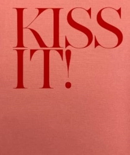 Kiss It