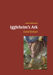 Iggleheim's Ark By Kinloch, David