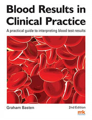 Blood Results In Clinical Practice 2nded