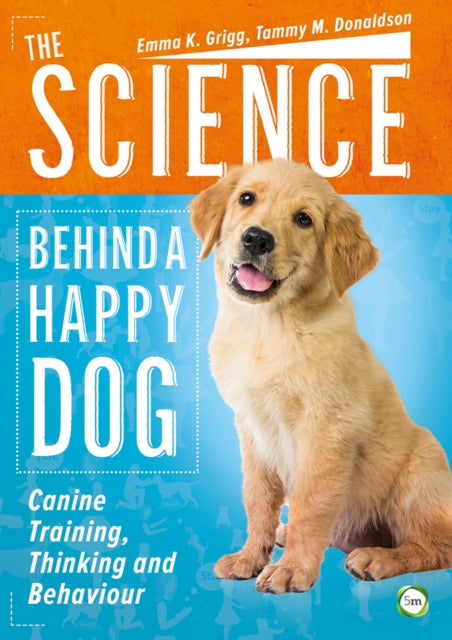 Science Behind A Happy Dog The