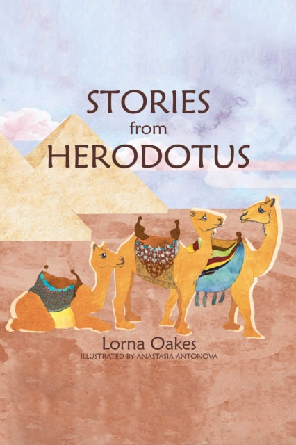 Stories From Herodotus By Oakes, Lorna