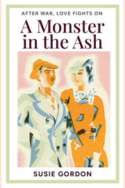 Monster In The Ash By Gordon, Susie
