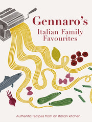 Gennaro Italian Family Favourites By Gennaro Contaldo