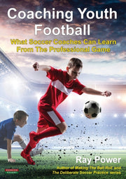 Coaching Youth Football: What Soccer Coa By Power, Ray