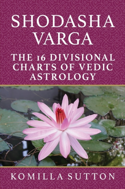 Shodasha Varga: The 16 Divisional