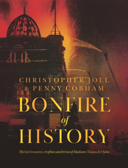 Bonfire Of History By Christopher Joll