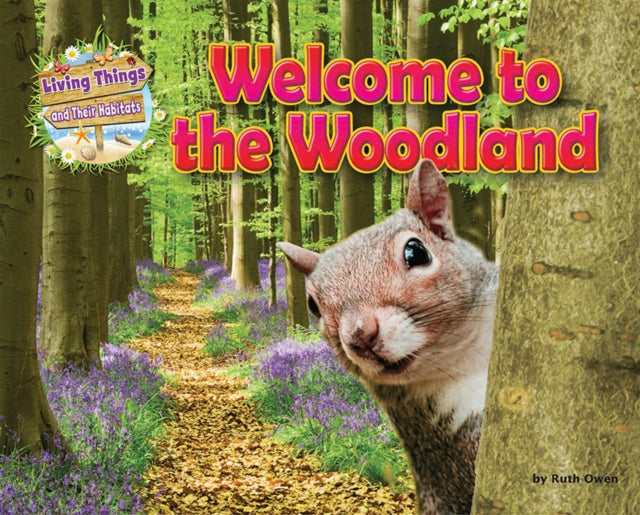 Welcome To The Woodland