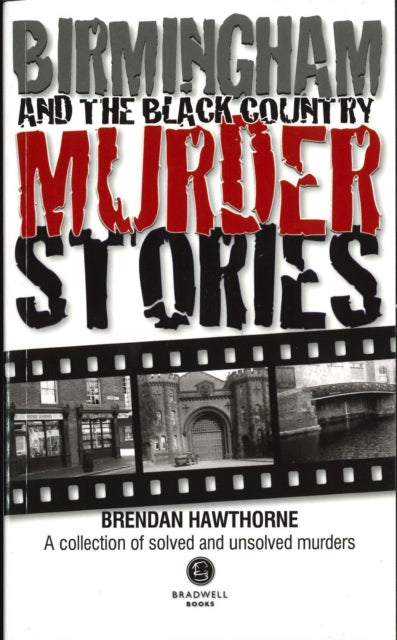 Birmingham & Black Country Murder Storie