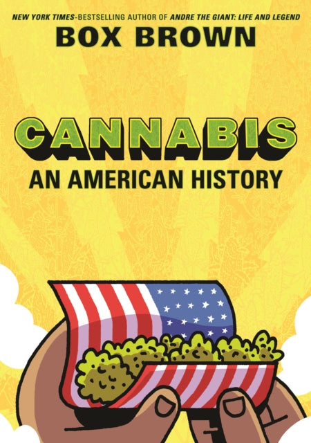 Cannabis An American History