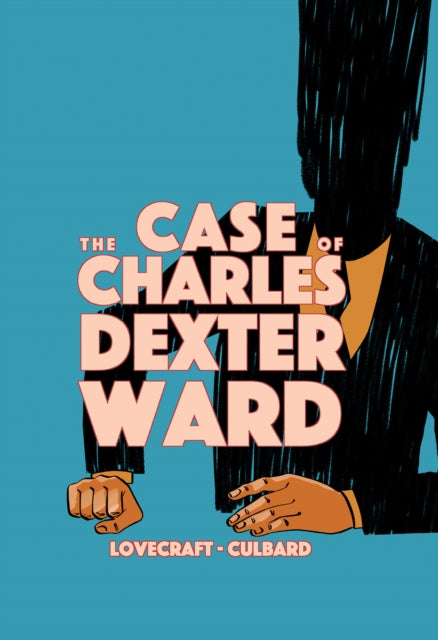 Case Of Charles Dexter Ward