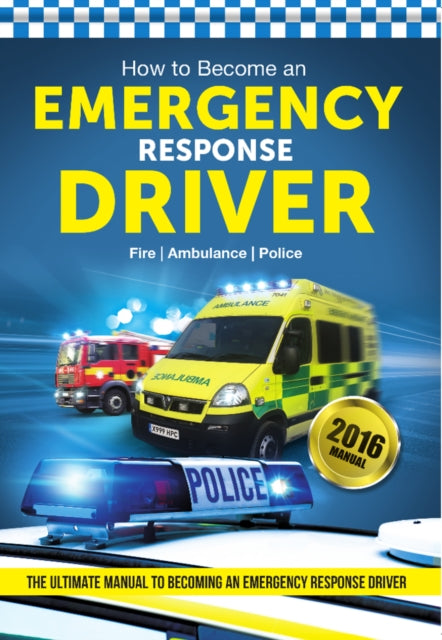 How To Become An Emergency Response Driv