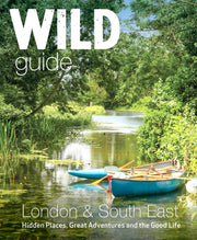 Wild Guide London & South East England By Start, Daniel