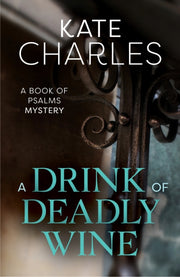Drink Of Deadly Wine