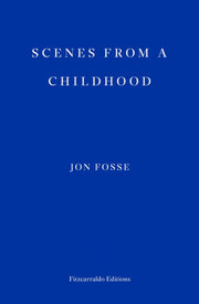 Scenes From A Childhood