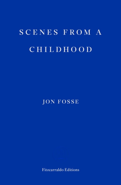Scenes From A Childhood
