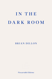 In The Dark Room By Dillon, Brian