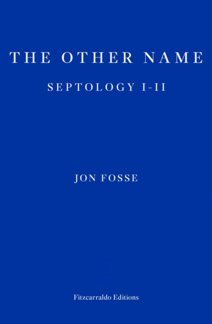 Other Name Septology I-ii By Fosse, Jon
