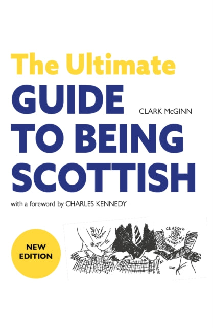 Ultimate Guide To Being Scottish