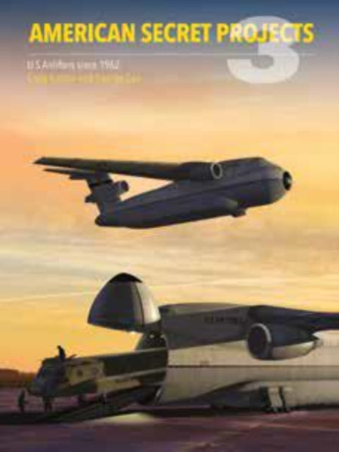 American Secret Projects 3 Us Airlifters