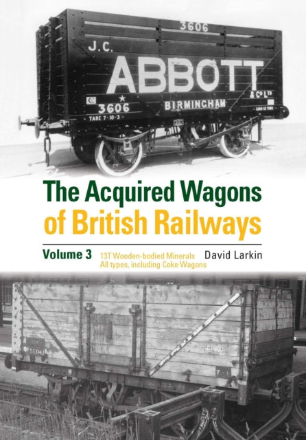 Acquired Wagons Of British Railways Vol3