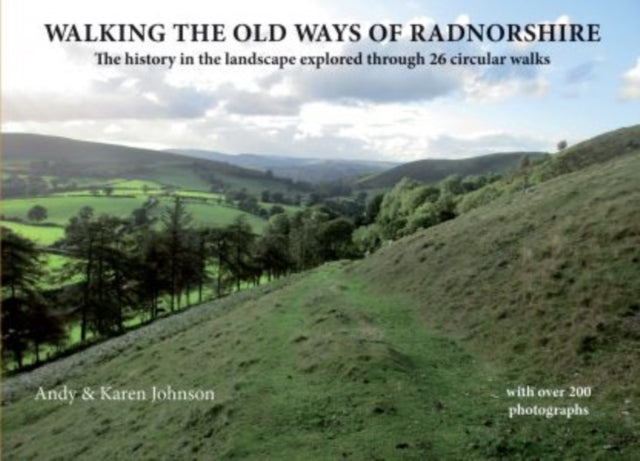 Walking The Old Way Of Radnorshire