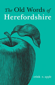Old Words Of Herefordshire By Wheeler, Richard