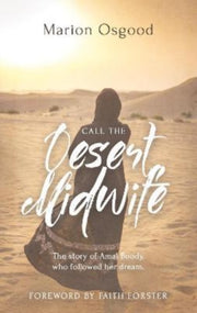 Call The Desert Midwife By Osgood, Marion