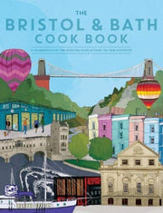 Bristol & Bath Cook Book
