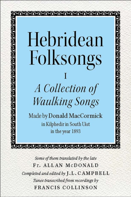 Hebridean Folk Songs Vol 1