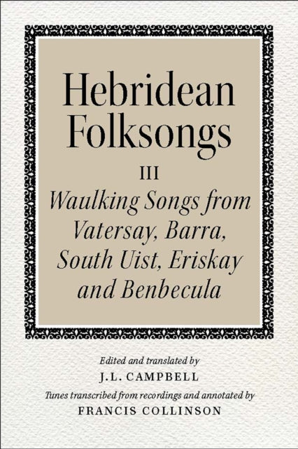 Hebridean Folk Songs Vol 3