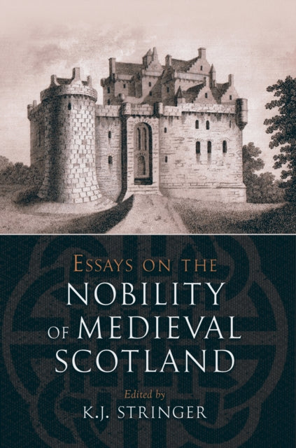 Essays On/nobility Of Medieval Scotland