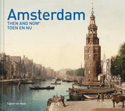 Amsterdam Then & Now