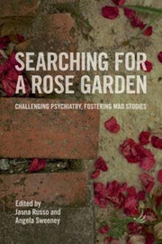 Searching For A Rose Garden