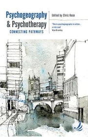 Psychogeography & Psychotherapy