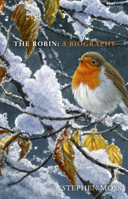 Robin A Biography By Moss, Stephen