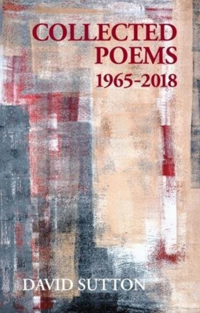 Collected Poems 1965-2018
