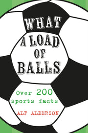 What A Load Of Balls