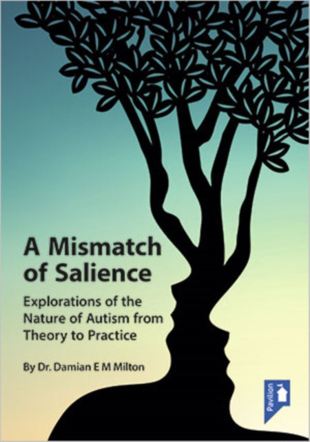Mismatch Of Salience By Milton, Damian