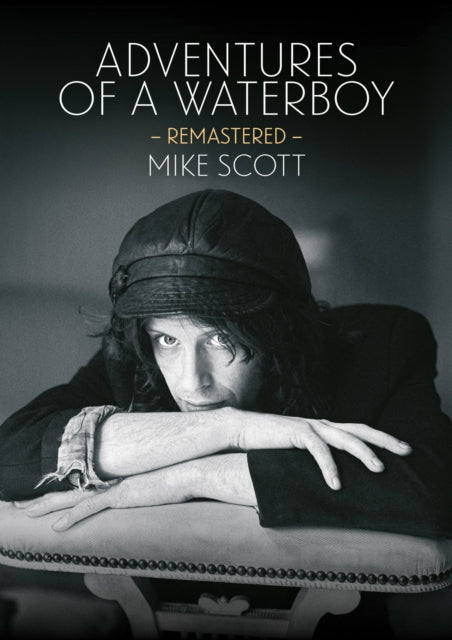 Adventures Of A Waterboy Remastered By Scott, Mike