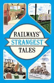 Railways Strangest Tales