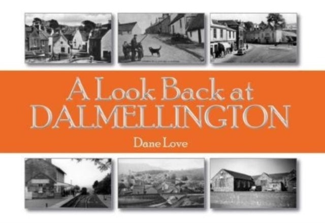 Look Back At Dalmellington