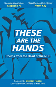 These Are The Hands: Poems From The Hear