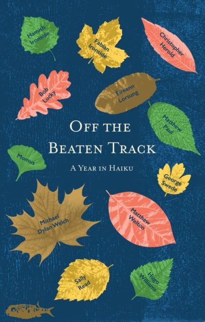 Off The Beaten Track A Year In Haiku