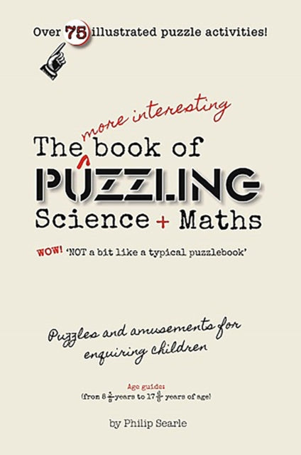 More Interesting Book Of Puzzling Scienc