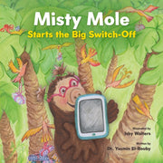Misty Mole Starts The Big Switch Off
