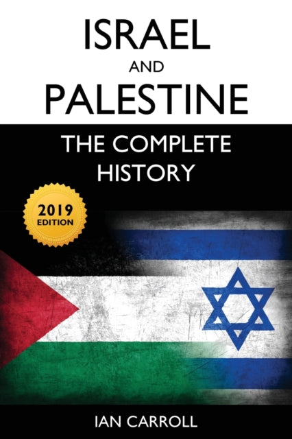 Israel And Palestine: The Complete Histo By Carroll, Ian
