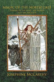 Magic Of The North Gate: Powers Of The L By Mccarthy, Josephine