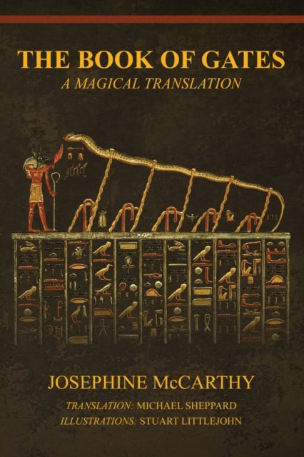 The Book Of Gates: A Magical Translation By Mccarthy, Josephine