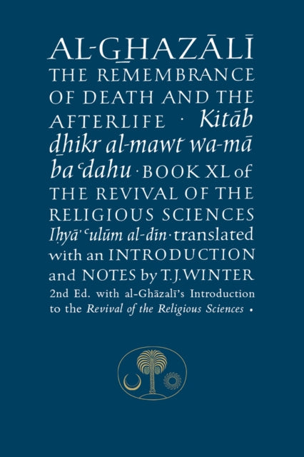 Al-ghazali On The Remembrance Of Death By Al-ghazali